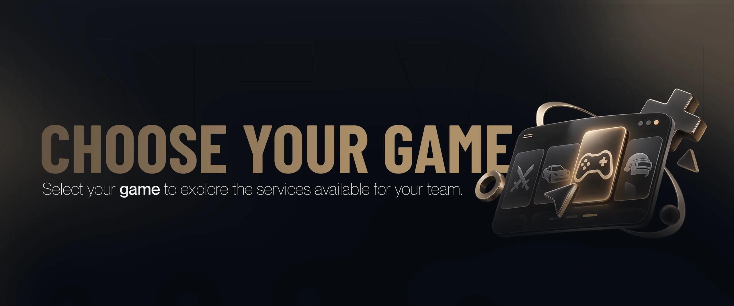 Choose your game